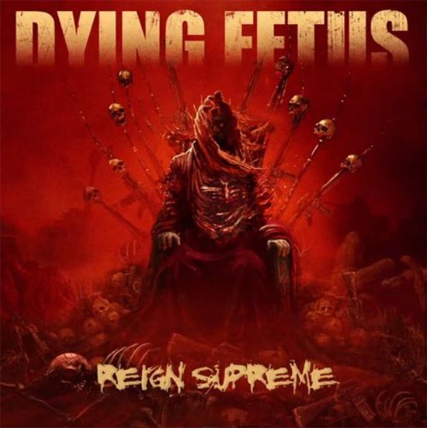 Obrázok Dying Fetus - Reign Supreme (CD)