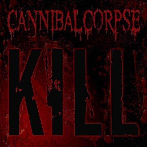 Obrázok Cannibal Corpse - Kill (CD)