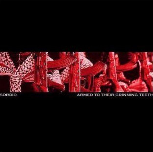 Obrázok Sordid - Armed to Their Grinning Teeth (CD)