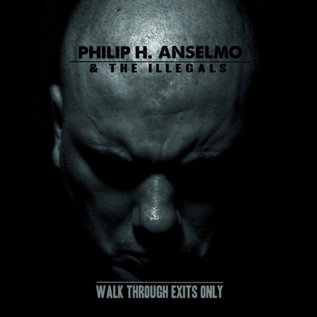 Obrázok Philip H. Anselmo & the Illegals - Walk Through Exits Only (CD)