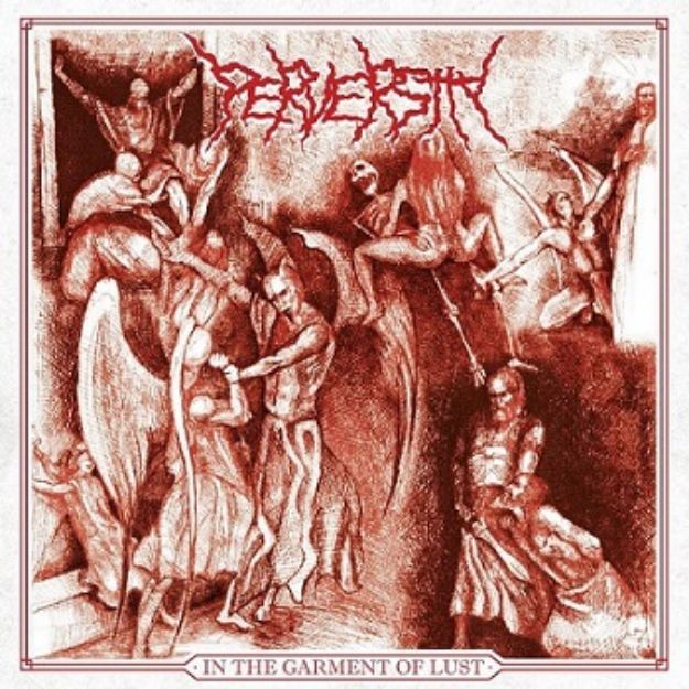 Obrázok Perversity - In The Garment of Lust (CD)